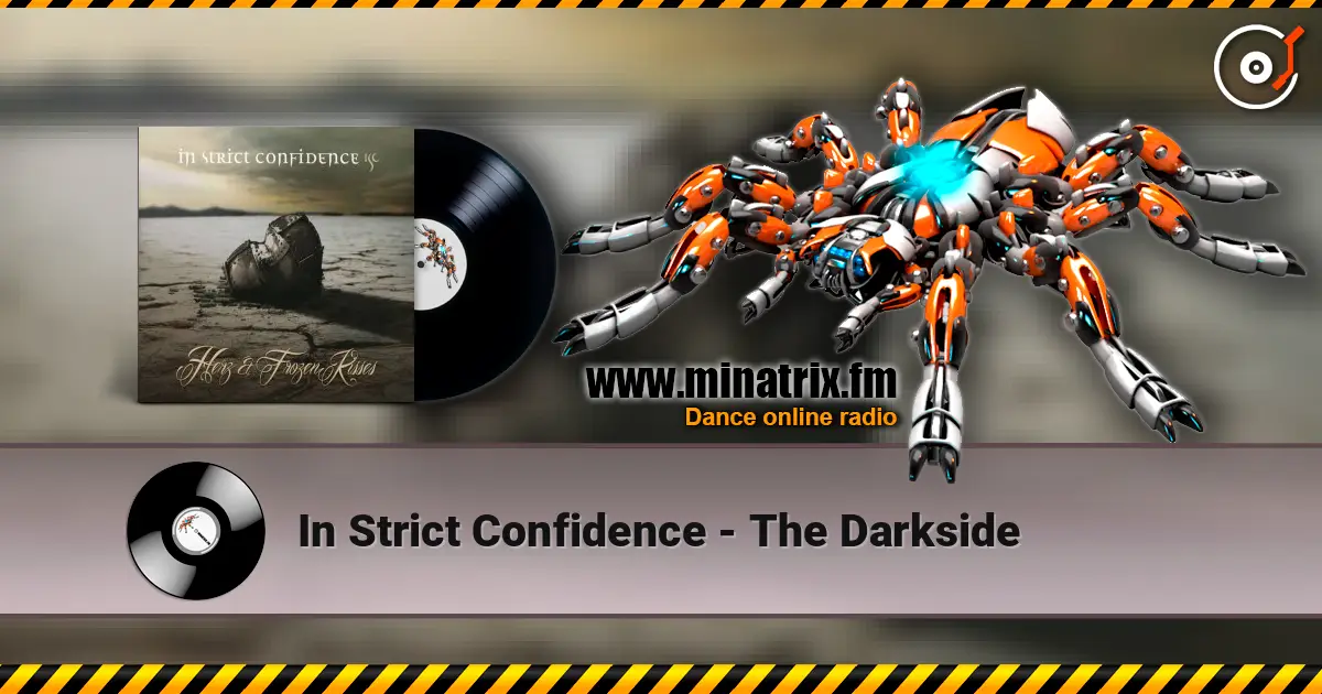 In Strict Confidence - The Darkside écouter en ligne en haute qualité | Minatrix.FM