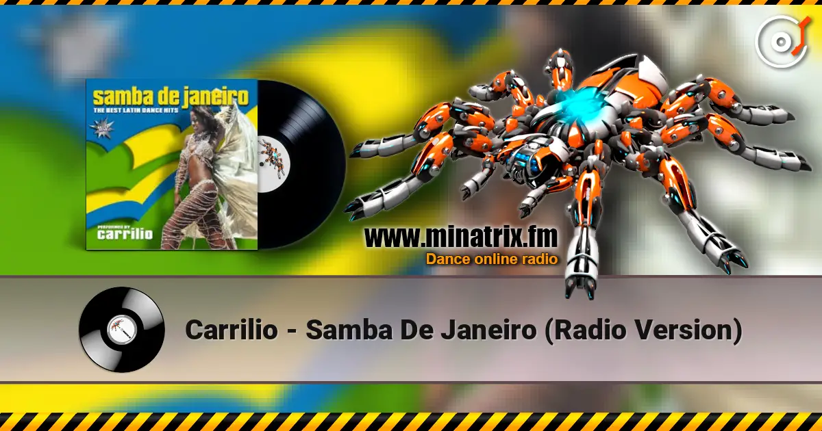 Carrilio - Samba De Janeiro (Radio Version) écouter en ligne en haute qualité | Minatrix.FM