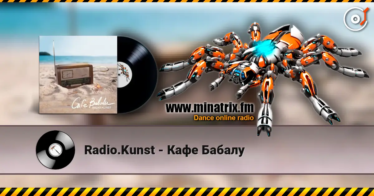 Radio.Kunst - Кафе Бабалу écouter en ligne en haute qualité | Minatrix.FM