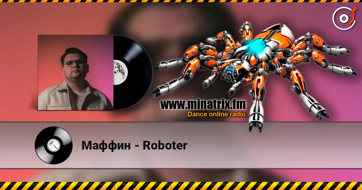 Маффин - Roboter écouter en ligne en haute qualité | Minatrix.FM