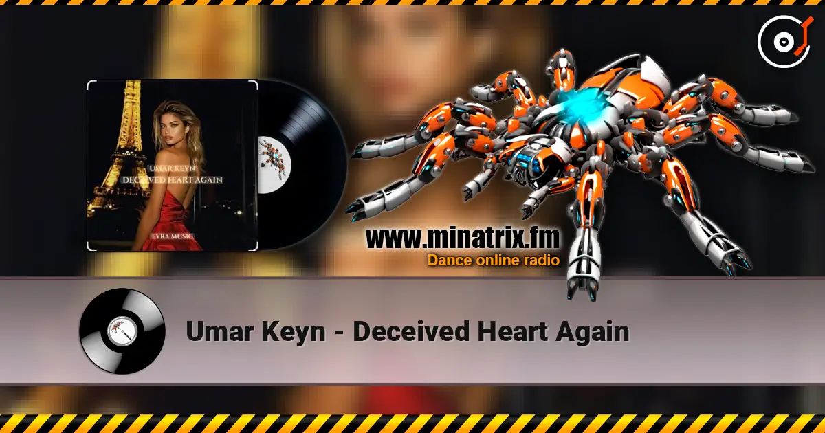 Umar Keyn - Deceived Heart Again écouter en ligne en haute qualité | Minatrix.FM