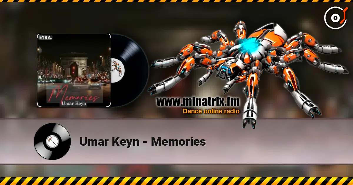 Umar Keyn - Memories écouter en ligne en haute qualité | Minatrix.FM