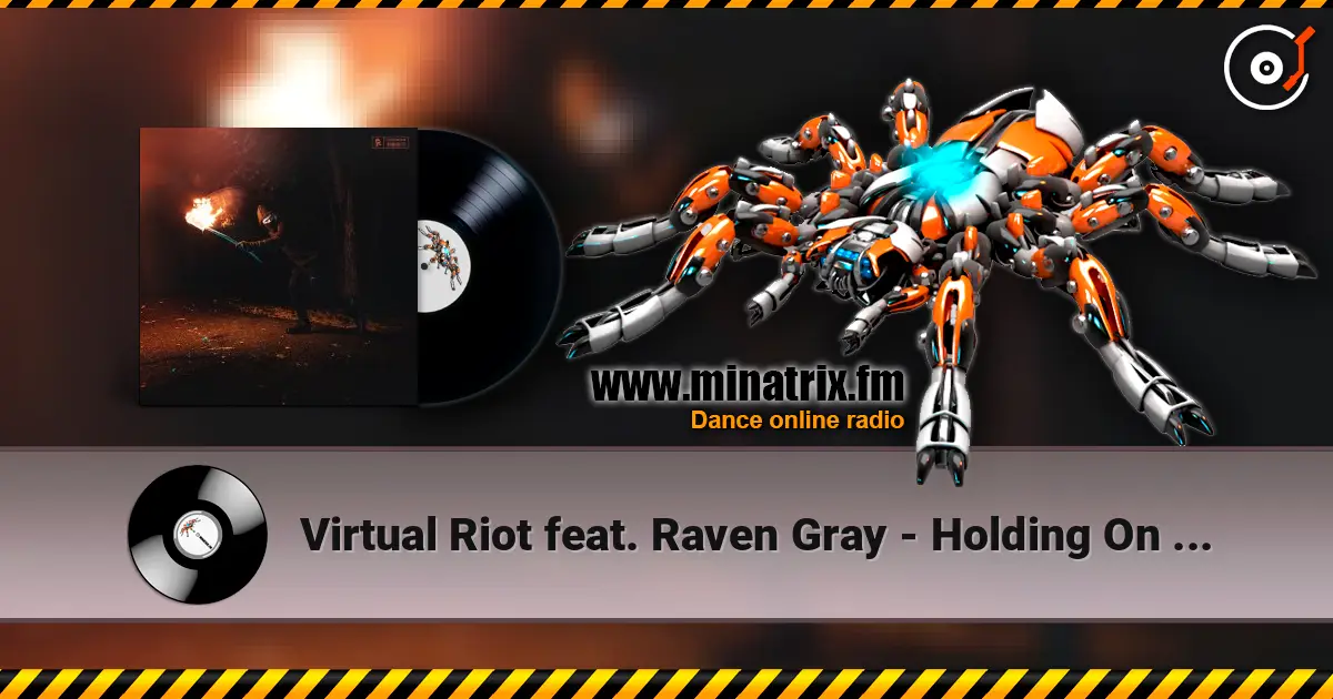 Virtual Riot feat. Raven Gray - Holding On To Smoke écouter en ligne en haute qualité | Minatrix.FM