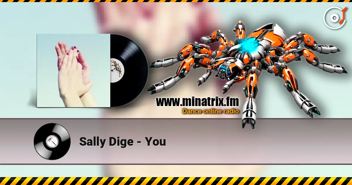 Sally Dige - You écouter en ligne en haute qualité | Minatrix.FM