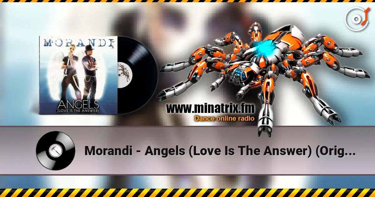 Morandi - Angels (Love Is The Answer) (Original Mix) écouter en ligne en haute qualité | Minatrix.FM