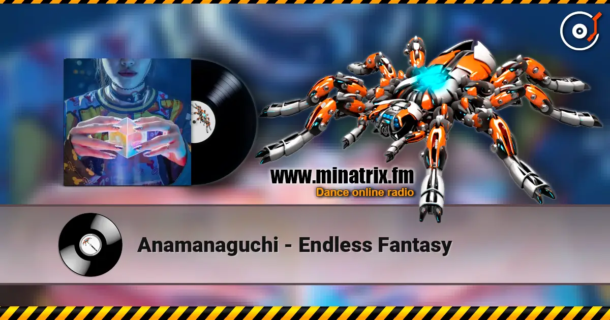 Anamanaguchi - Endless Fantasy écouter en ligne en haute qualité | Minatrix.FM
