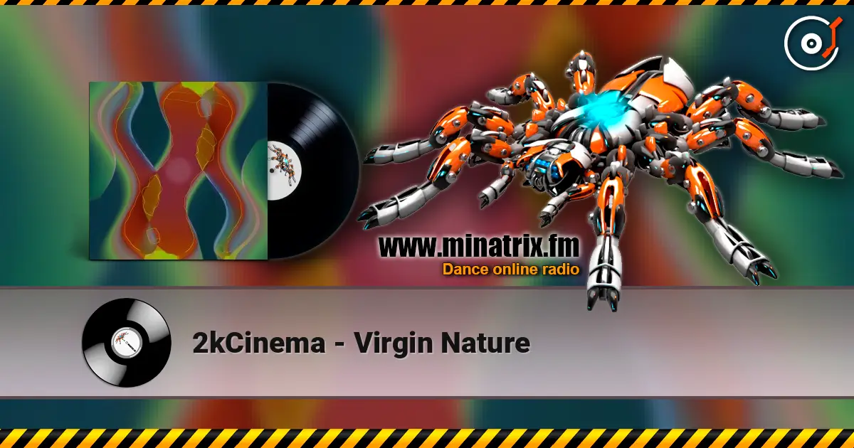 2kCinema - Virgin Nature écouter en ligne en haute qualité | Minatrix.FM
