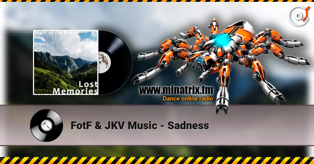 FotF & JKV Music - Sadness écouter en ligne en haute qualité | Minatrix.FM