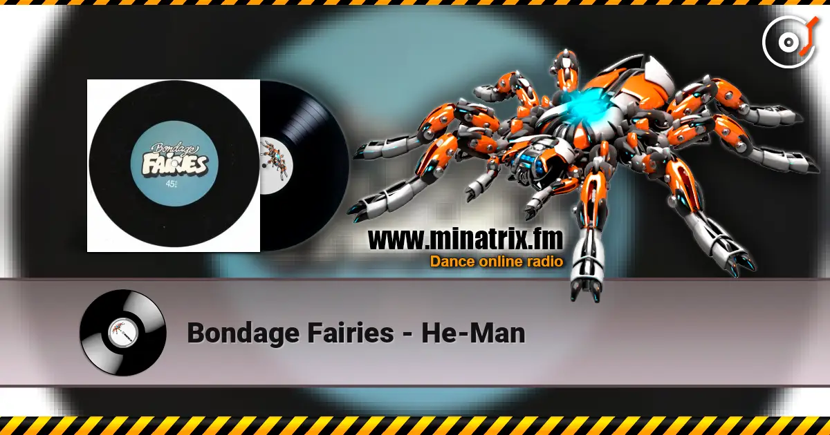 Bondage Fairies - He-Man écouter en ligne en haute qualité | Minatrix.FM