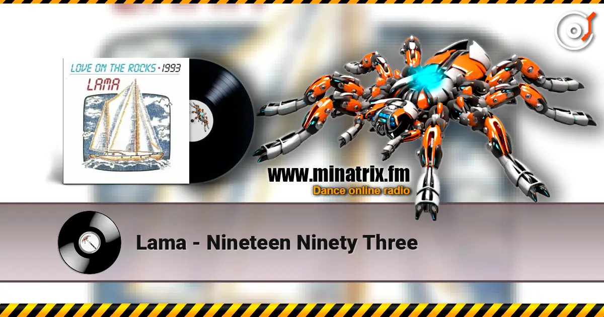 Lama - Nineteen Ninety Three écouter en ligne en haute qualité | Minatrix.FM