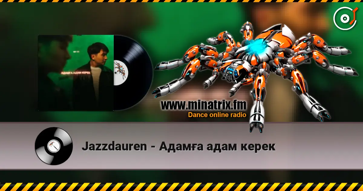 Jazzdauren - Адамға адам керек écouter en ligne en haute qualité | Minatrix.FM