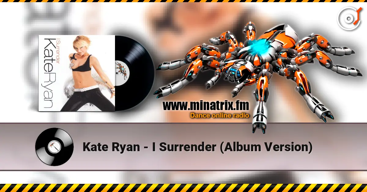 Kate Ryan - I Surrender (Album Version) écouter en ligne en haute qualité | Minatrix.FM