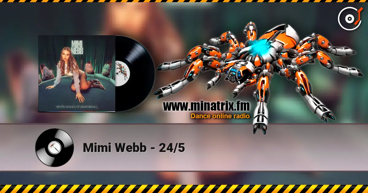 Mimi Webb - 24/5 écouter en ligne en haute qualité | Minatrix.FM