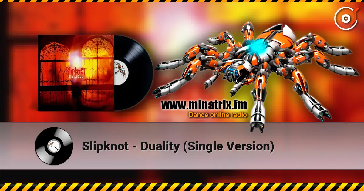 Slipknot - Duality (Single Version) écouter en ligne en haute qualité | Minatrix.FM