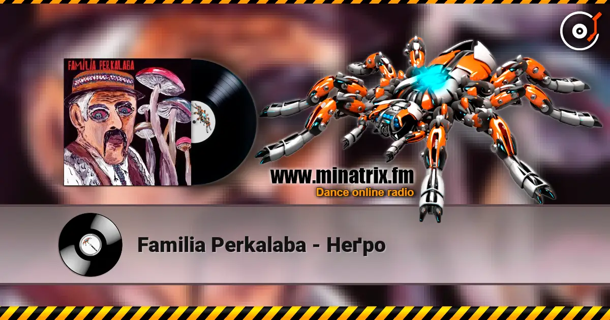 Familia Perkalaba - Неґро écouter en ligne en haute qualité | Minatrix.FM