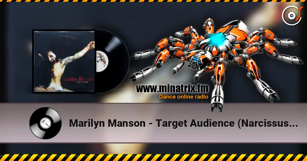 Marilyn Manson - Target Audience (Narcissus Narcosis) écouter en ligne en haute qualité | Minatrix.FM