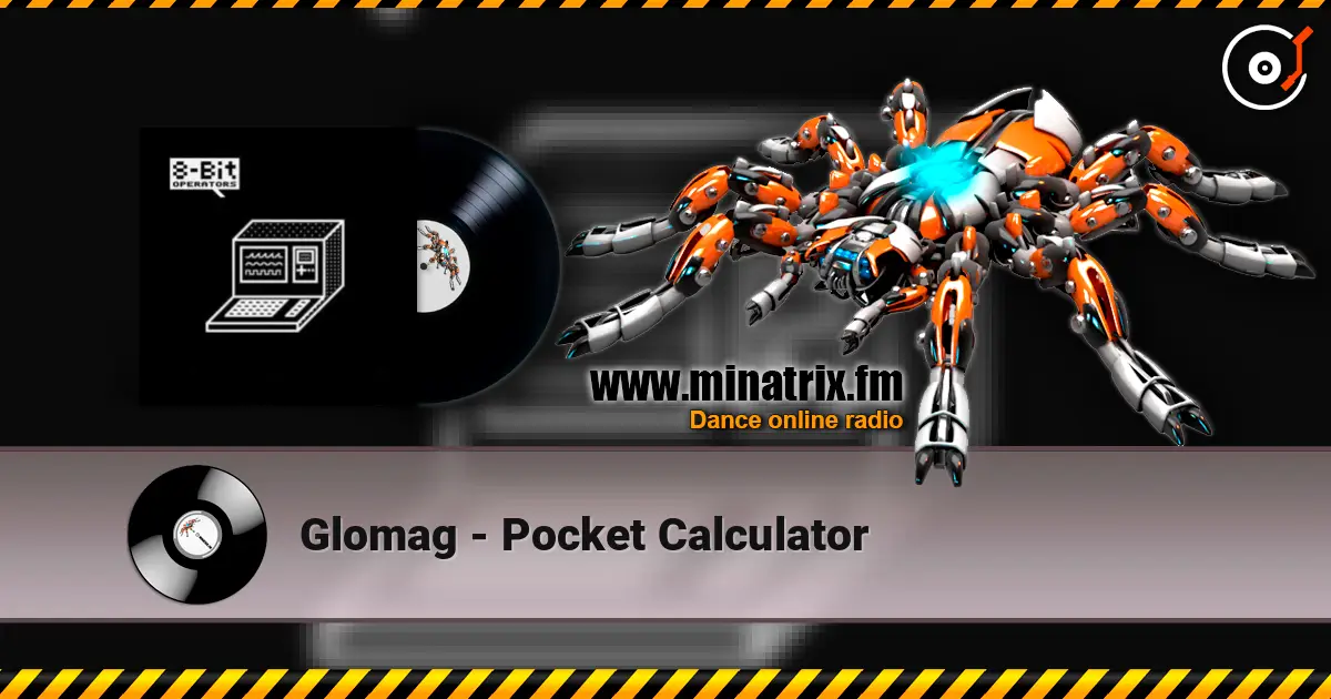 Glomag - Pocket Calculator écouter en ligne en haute qualité | Minatrix.FM