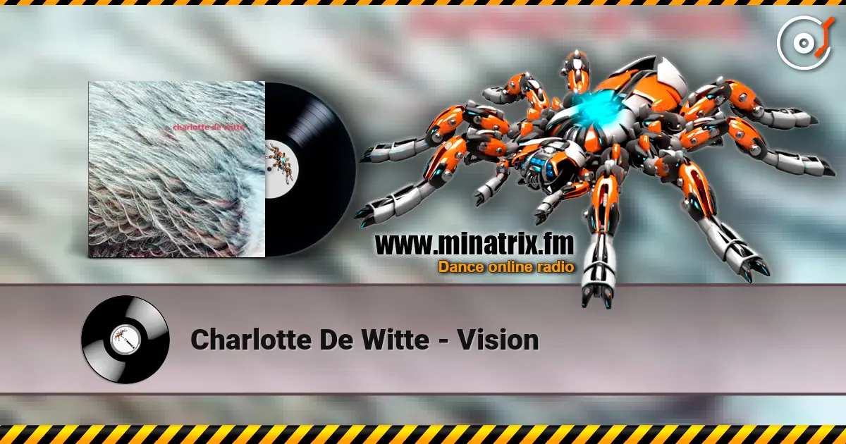 Charlotte De Witte - Vision écouter en ligne en haute qualité | Minatrix.FM