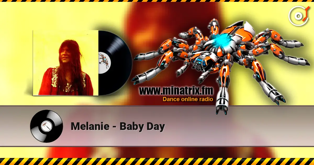 Melanie - Baby Day écouter en ligne en haute qualité | Minatrix.FM