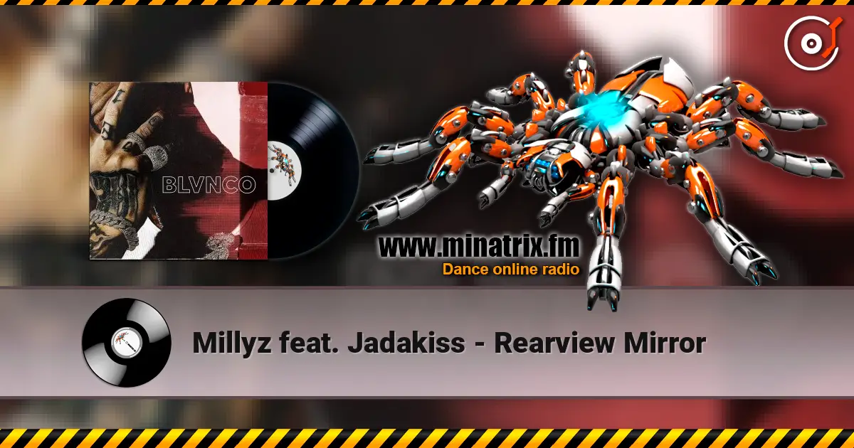 Millyz feat. Jadakiss - Rearview Mirror écouter en ligne en haute qualité | Minatrix.FM