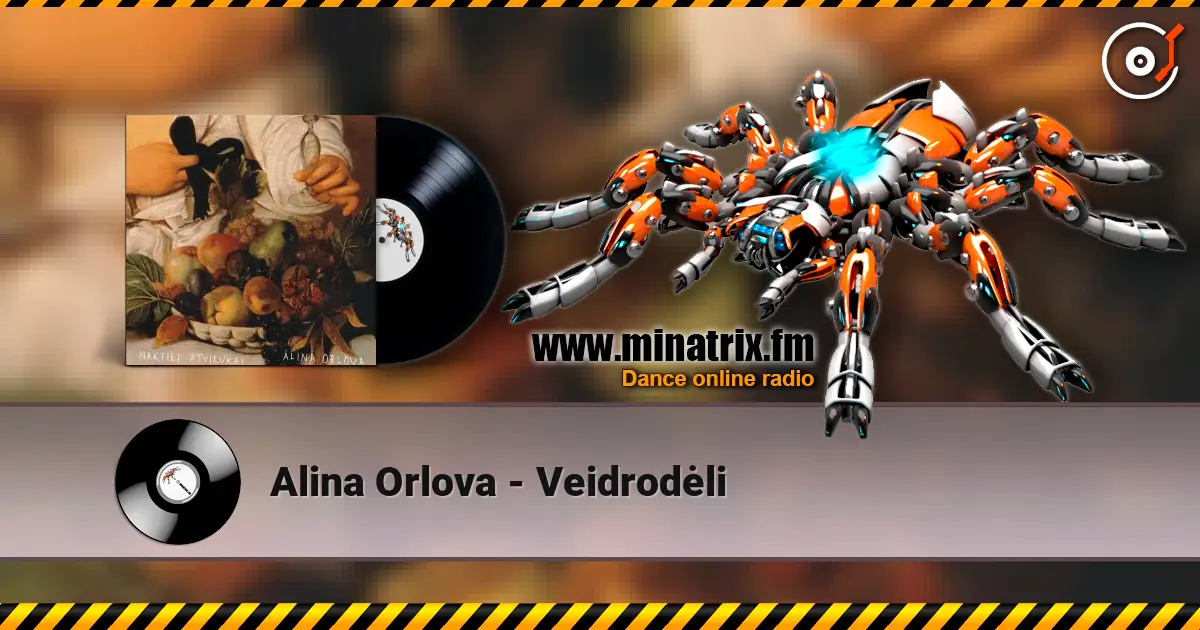 Alina Orlova - Veidrodėli écouter en ligne en haute qualité | Minatrix.FM