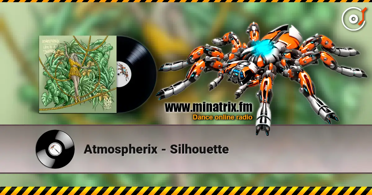 Atmospherix - Silhouette écouter en ligne en haute qualité | Minatrix.FM