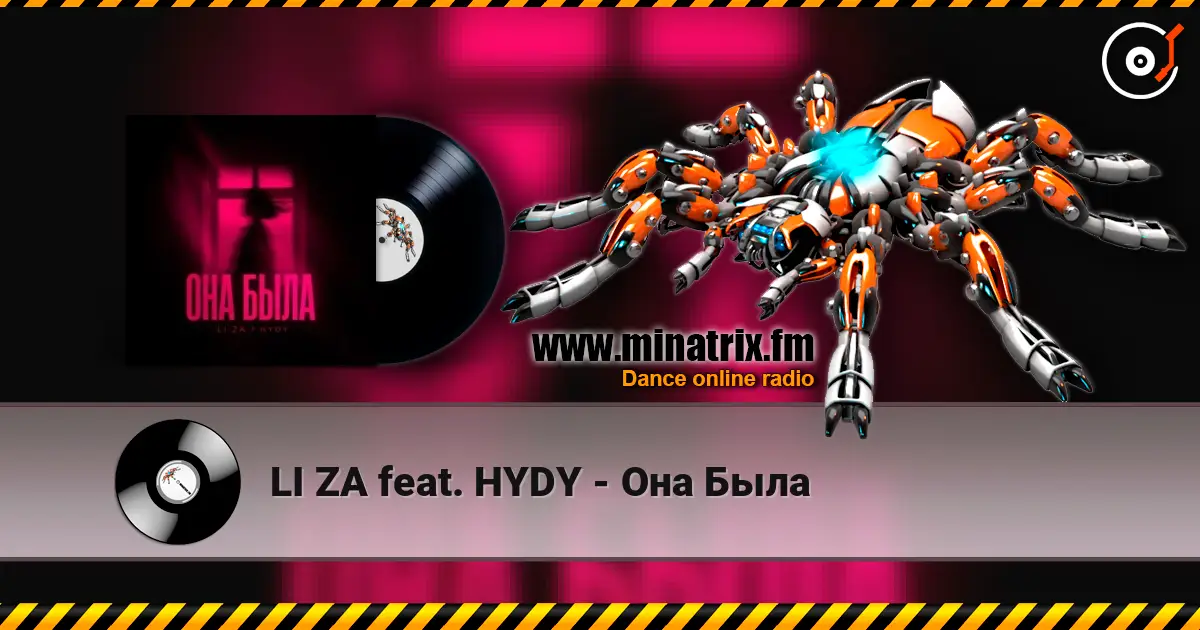 LI ZA feat. HYDY - Она Была écouter en ligne en haute qualité | Minatrix.FM