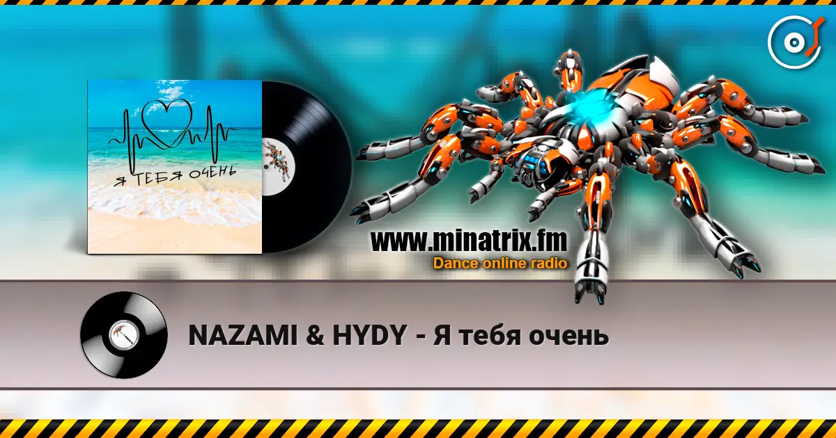 NAZAMI & HYDY - Я тебя очень écouter en ligne en haute qualité | Minatrix.FM