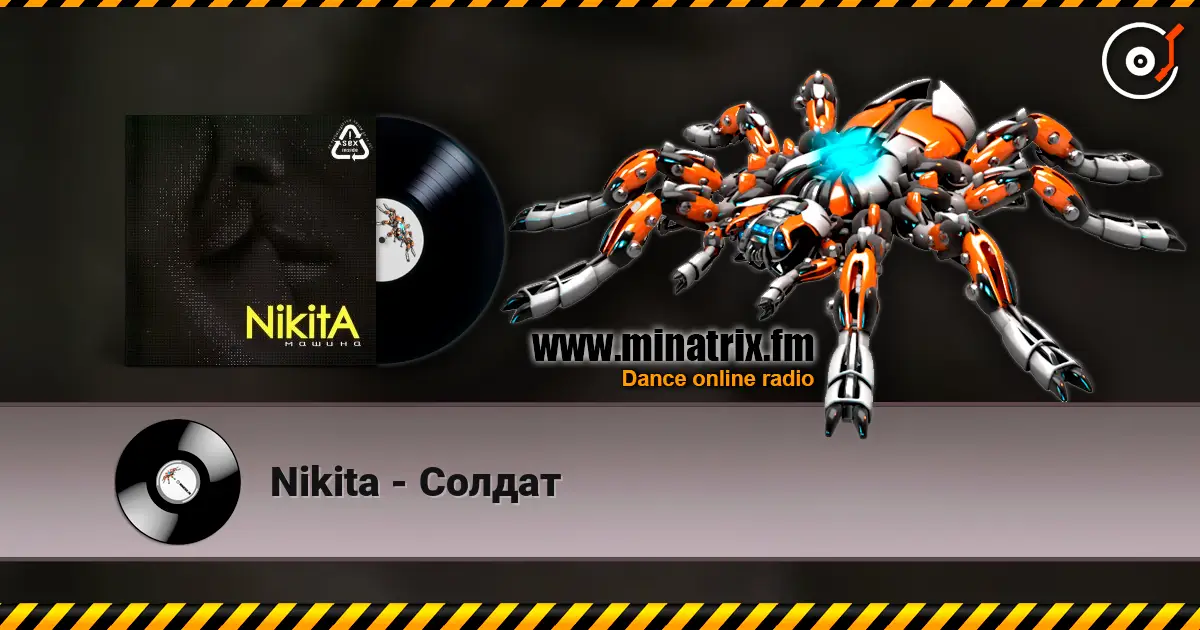 Nikita - Солдат écouter en ligne en haute qualité | Minatrix.FM