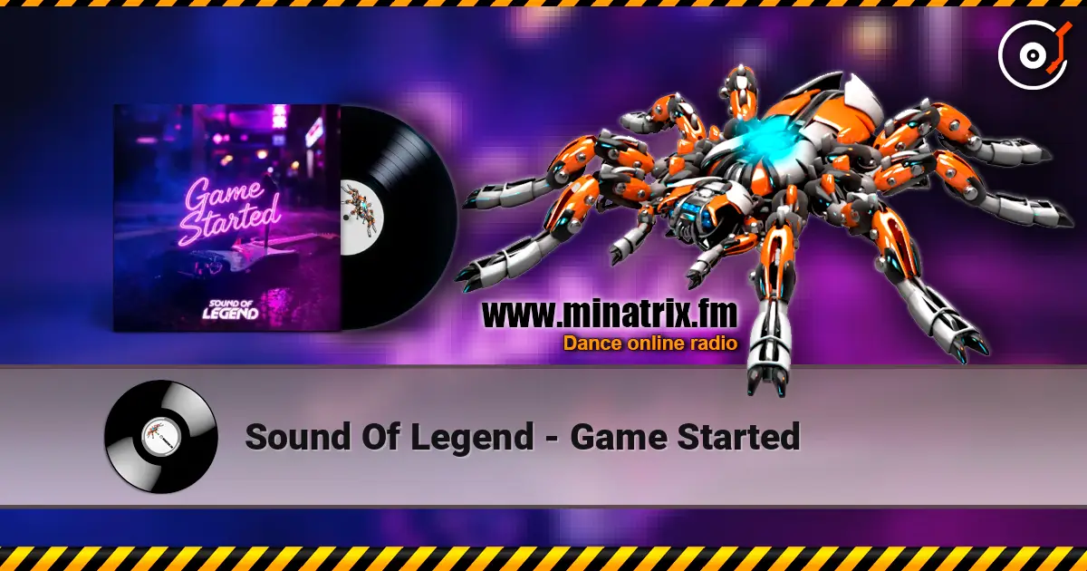 Sound Of Legend - Game Started écouter en ligne en haute qualité | Minatrix.FM