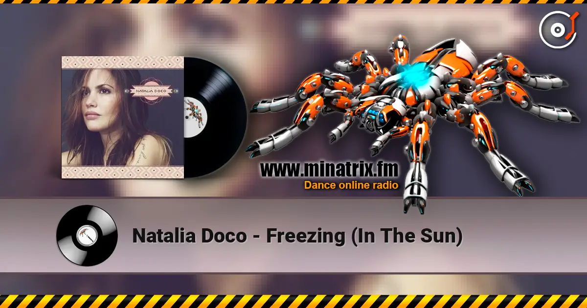 Natalia Doco - Freezing (In The Sun) écouter en ligne en haute qualité | Minatrix.FM
