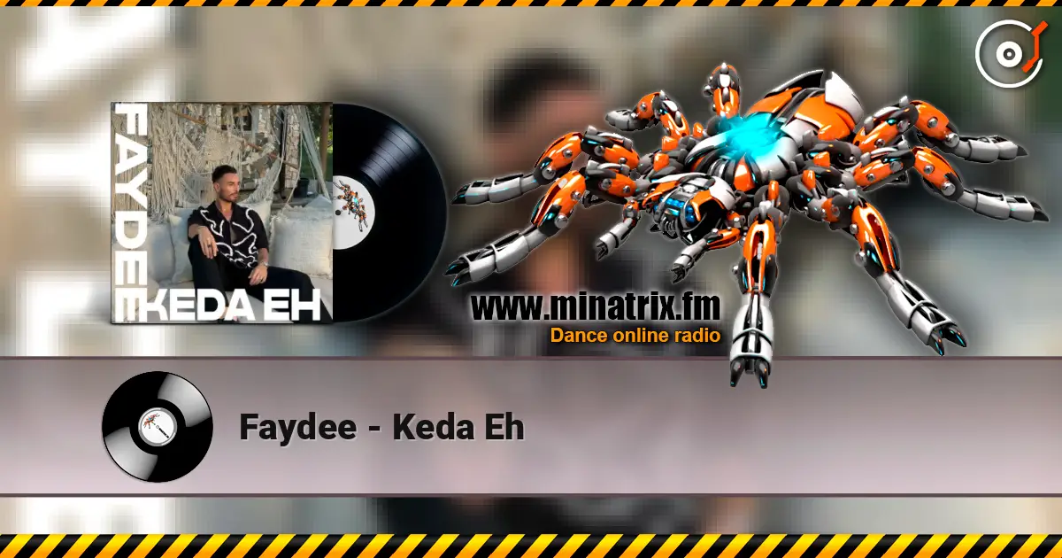 Faydee - Keda Eh écouter en ligne en haute qualité | Minatrix.FM