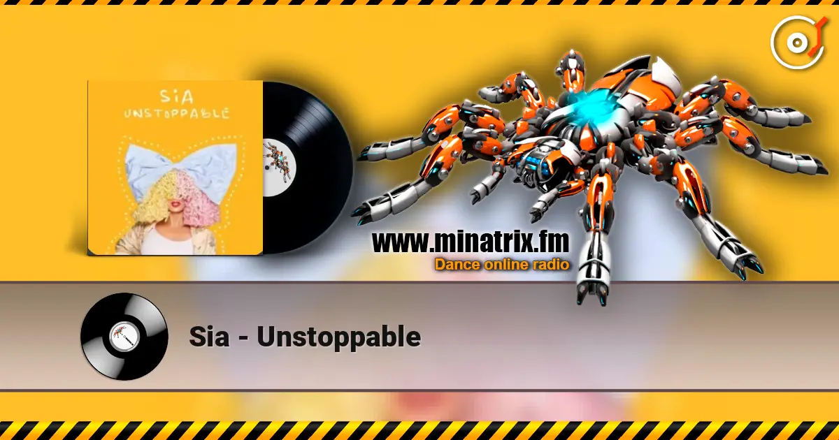 Sia - Unstoppable écouter en ligne en haute qualité | Minatrix.FM