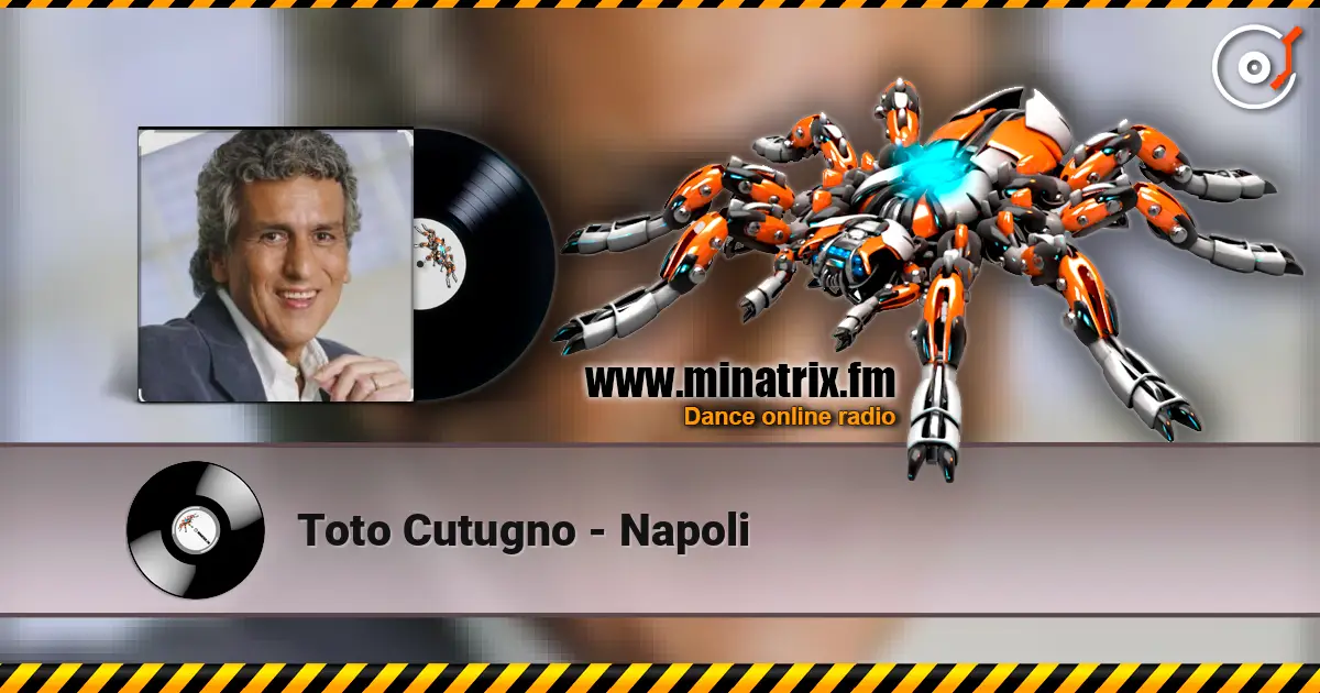 Toto Cutugno - Napoli écouter en ligne en haute qualité | Minatrix.FM