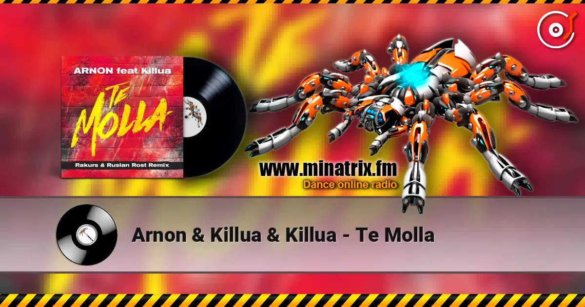 Arnon & Killua & Killua - Te Molla écouter en ligne en haute qualité | Minatrix.FM