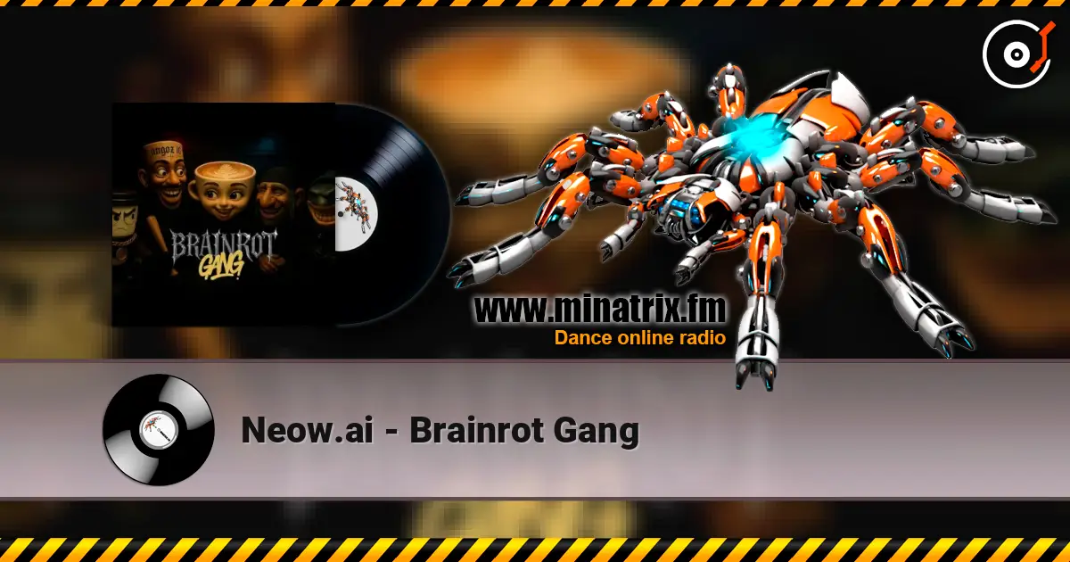Neow.ai - Brainrot Gang écouter en ligne en haute qualité | Minatrix.FM