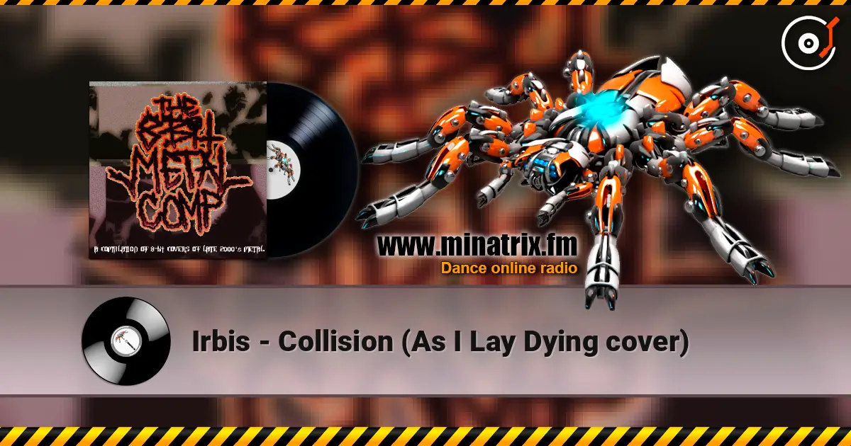Irbis - Collision (As I Lay Dying cover) écouter en ligne en haute qualité | Minatrix.FM