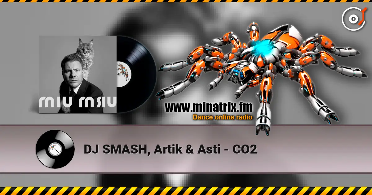DJ SMASH, Artik & Asti - CO2 écouter en ligne en haute qualité | Minatrix.FM