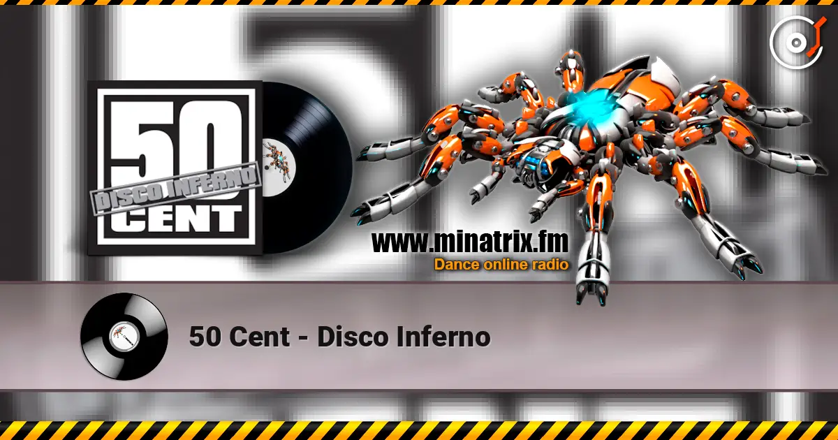50 Cent - Disco Inferno écouter en ligne en haute qualité | Minatrix.FM