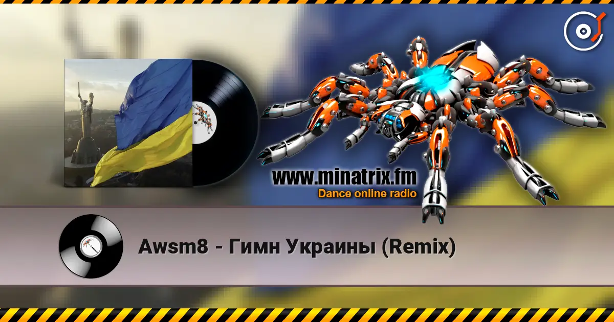 Awsm8 - Гимн Украины (Remix) écouter en ligne en haute qualité | Minatrix.FM