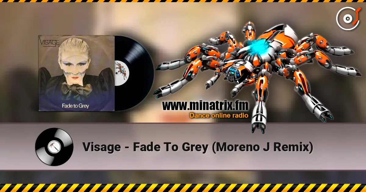 Visage - Fade To Grey (Moreno J Remix) écouter en ligne en haute qualité | Minatrix.FM
