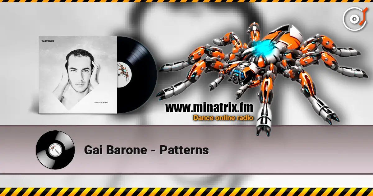 Gai Barone - Patterns écouter en ligne en haute qualité | Minatrix.FM