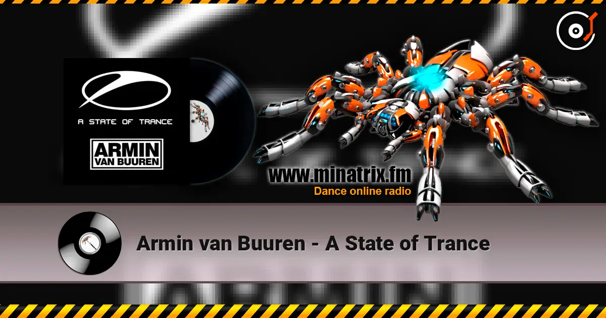 Armin van Buuren - A State of Trance écouter en ligne en haute qualité | Minatrix.FM