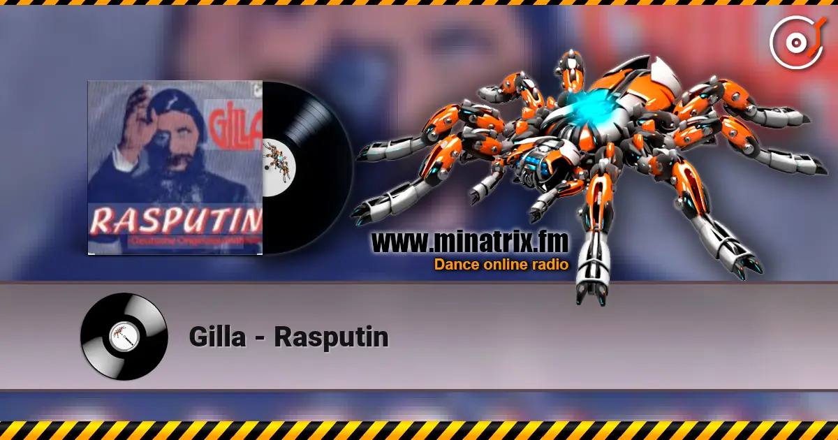 Gilla - Rasputin écouter en ligne en haute qualité | Minatrix.FM