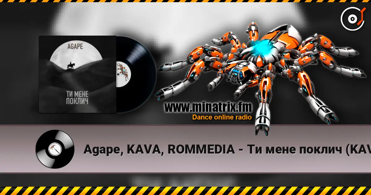 Agape, KAVA, ROMMEDIA - Ти мене поклич (KAVA x ROMMEDIA REMIX) écouter en ligne en haute qualité | Minatrix.FM