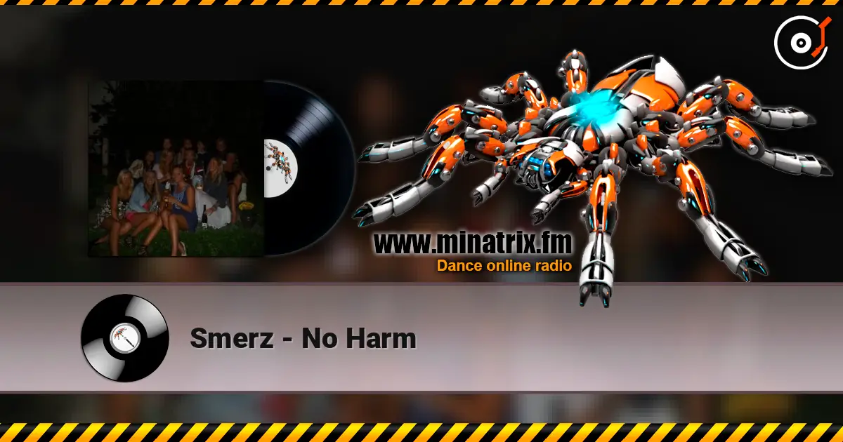 Smerz - No Harm écouter en ligne en haute qualité | Minatrix.FM