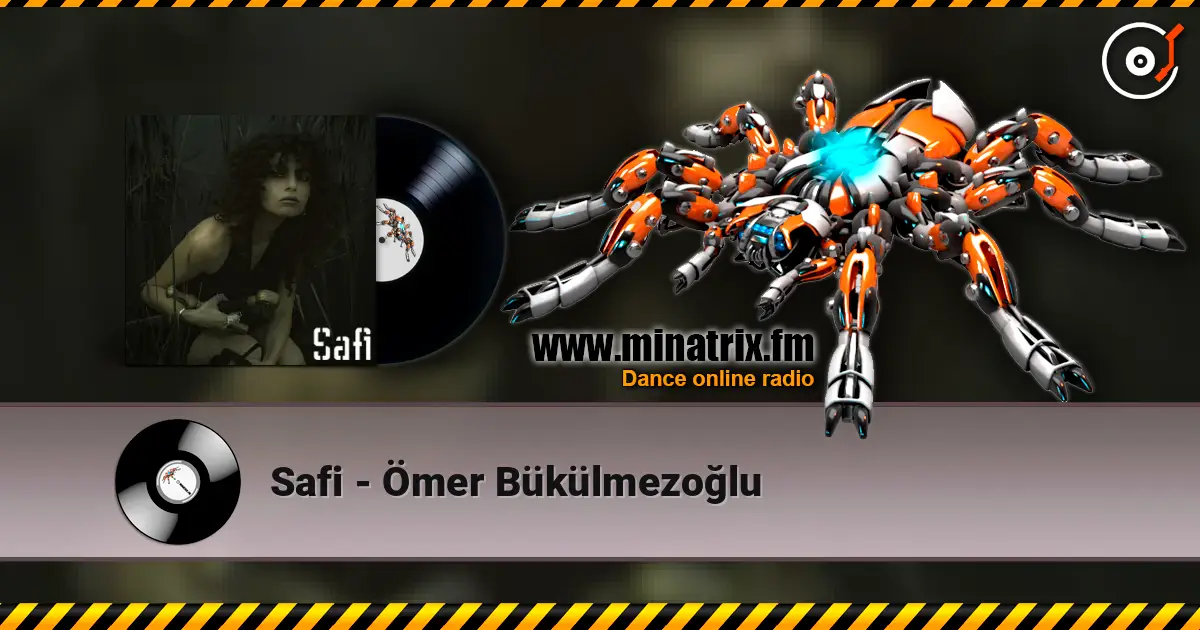 Safi - Ömer Bükülmezoğlu écouter en ligne en haute qualité | Minatrix.FM