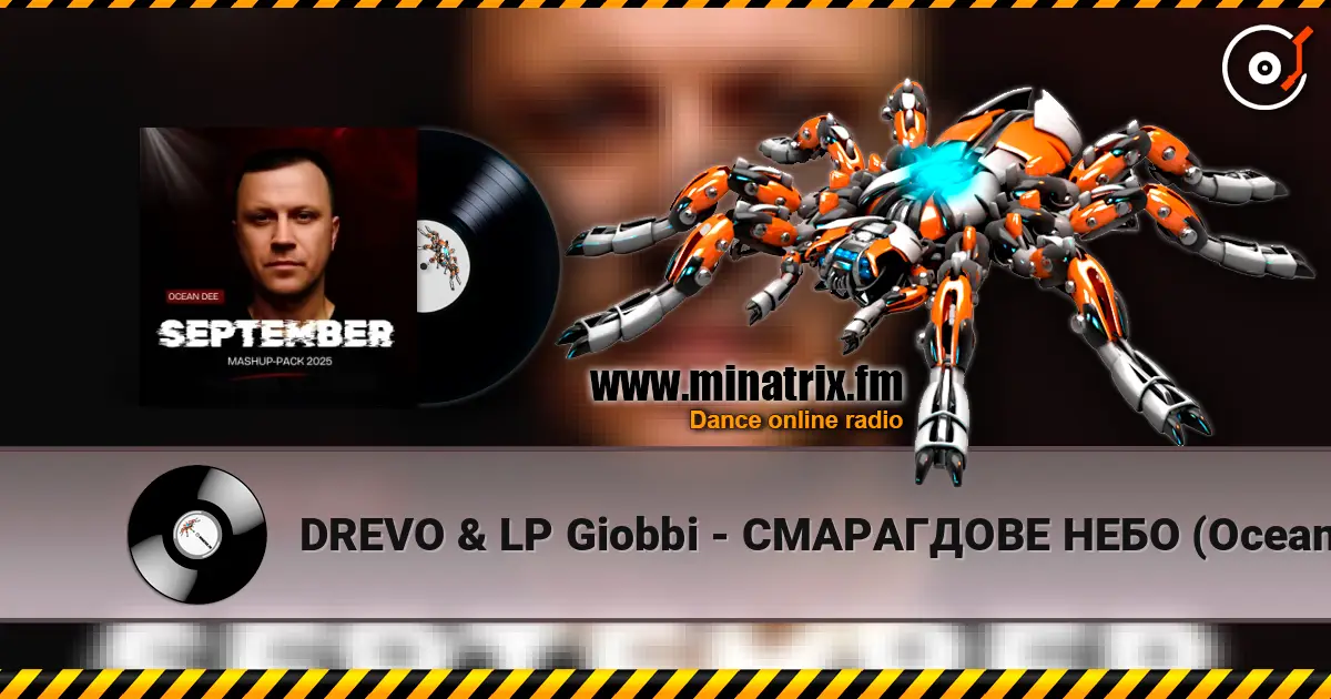 DREVO & LP Giobbi - СМАРАГДОВЕ НЕБО (Ocean Dee Edit) écouter en ligne en haute qualité | Minatrix.FM