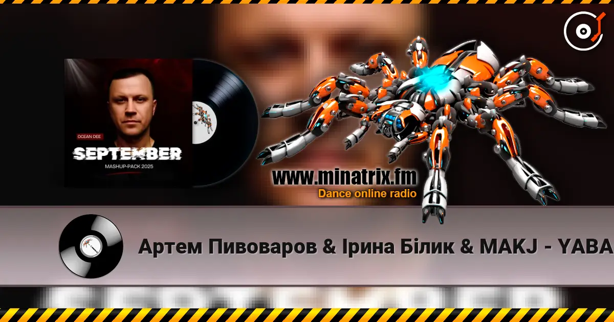 Артем Пивоваров & Ірина Білик & MAKJ - YABADABADU (Ocean Dee Edit) écouter en ligne en haute qualité | Minatrix.FM