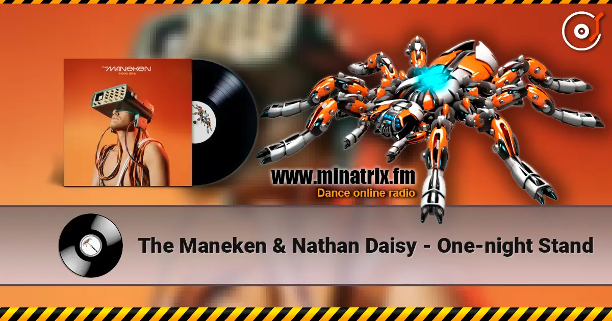 The Maneken & Nathan Daisy - One-night Stand écouter en ligne en haute qualité | Minatrix.FM
